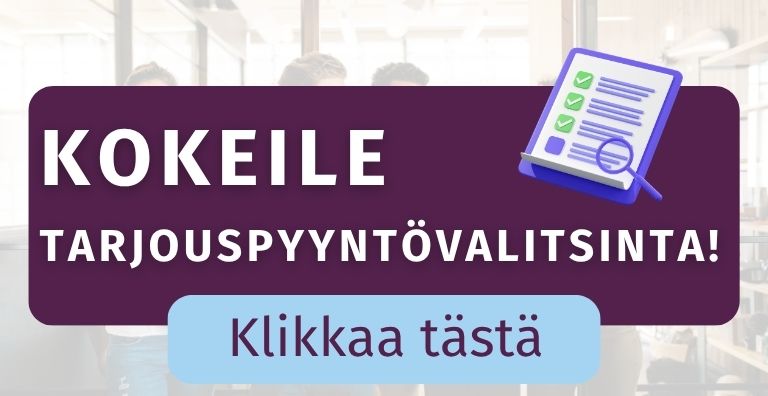Kokeile tarjouspyyntövalitsinta, jätä yhteydenottopyyntö tai palautetta